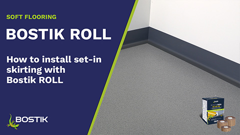 How To Install Set-In Skirting With Bostik ROLL