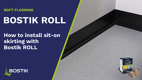 How To Install Sit-On Skirting With Bostik ROLL